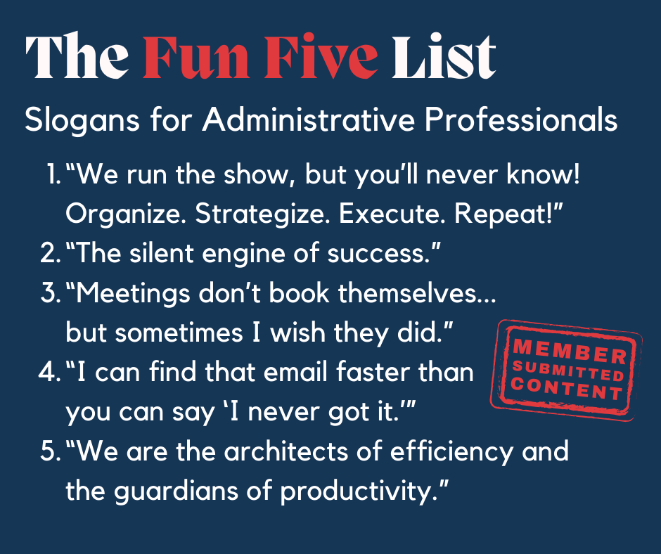 The Fun Five List: Slogans for Administrative Professionals